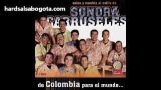 Sonora Carruseles - Hasta Que Rompa El Cuero
