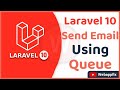 Laravel Queue Laravel 10 Send Email Using Queue Laravel Queues And Jobs In Hindi Queue Jobs