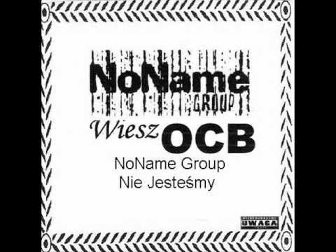 NoName Group - Nie Jesteśmy.