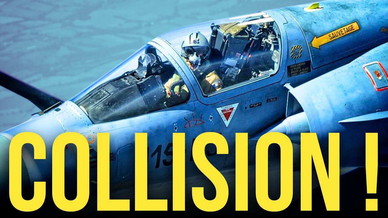 2 MIRAGE 2000 COLLIDE!