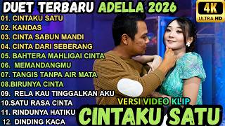 Download lagu CINTAKU SATU - KANDAS - CINTA SABUN MANDI || OM ADELLA TERBARU 2026 mp3