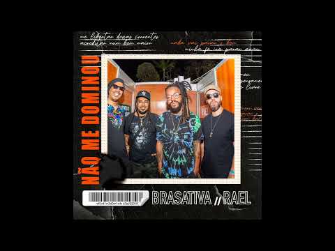 Brasativa & Rael - Não me Dominou
