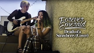 &quot;Death Of A Strawberry&quot; - Dance Gavin Dance (Forever Emerald Cover)