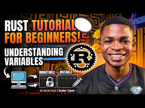 Rust Variables Explained For Beginners Immutable Vs Mutable Rust Programming Tutorial