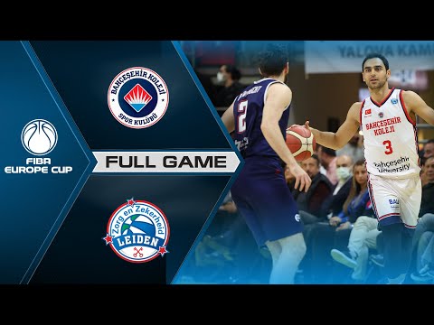 SEMI-FINALS: Bahcesehir College v ZZ Leiden | Full Basketball Game | FIBA Europe Cup 2021-22