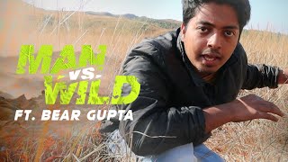 Man vs Wild ft. BEAR GUPTA | Sketch Comedy by Aakash Gupta video