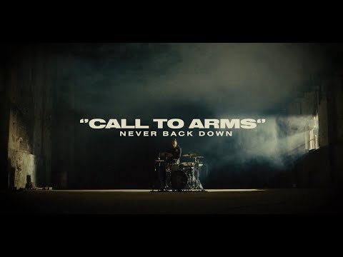 Call To Arms - Never Back Down