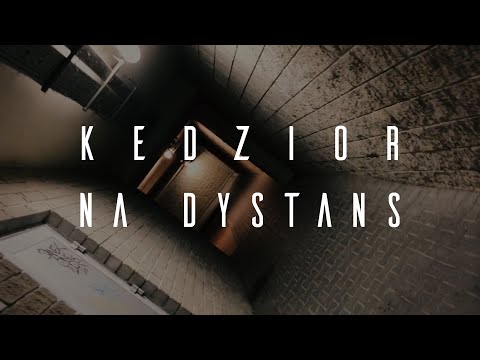 kedzior - "NA DYSTANS" (Official Video)