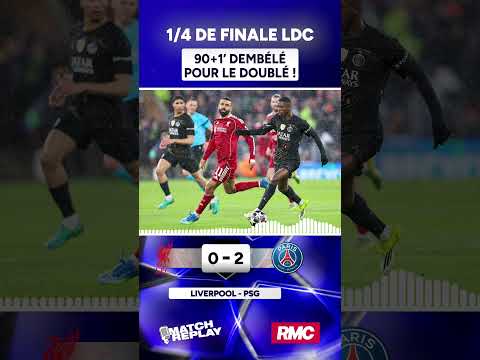 Liverpool 0-2 PSG : Paris valide son ticket pour les demi-finales de LDC, les comms RMC !