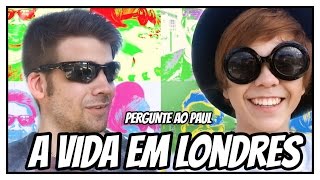 ✩A VIDA EM LONDRES✩ ft. Paul Smith / Por Kassyano Lopez