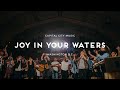 Joy in Your Waters 