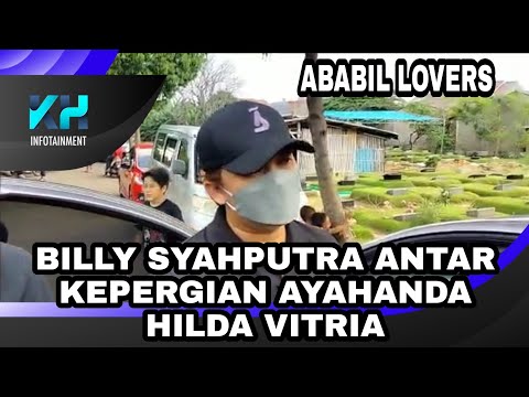 BILLY SYAHPUTRA ANTAR KEPERGIAN AYAHANDA HILDA VITRIA