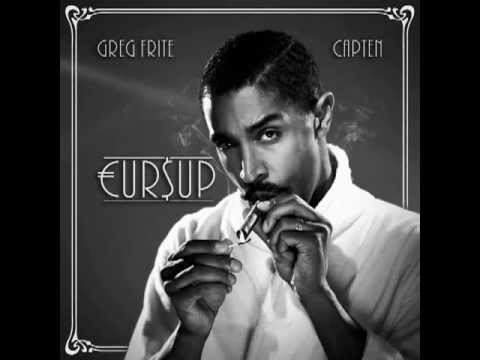 €UR$UP (Greg Frite & Capten) - GREGOTRIP