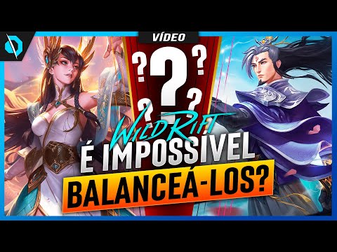 CAMPEÕES MAIS DIFÍCEIS de BALANCEAR no WILD RIFT!