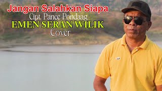 Download lagu JANGAN SALAHKAN SIAPA - EMEN SERAN WILIK(Cover) mp3 Download lagu JANGAN SALAHKAN SIAPA - EMEN SERAN WILIK(Cover) mp3