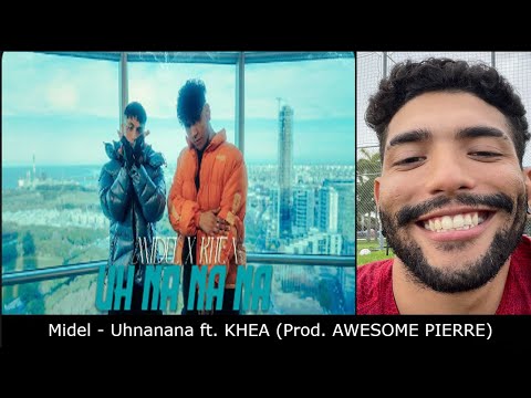 REACCION A Midel - Uhnanana ft. KHEA (Prod. AWESOME PIERRE) // ERLACRITA