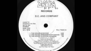 D.C. And Company - The House Is Rockin' (1987)