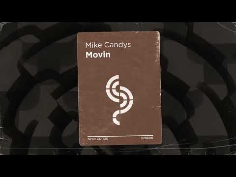 Mike Candys - Movin