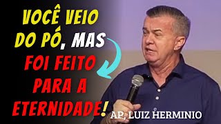 Você Veio do Pó, Mas Foi Feito para a Eternidade!