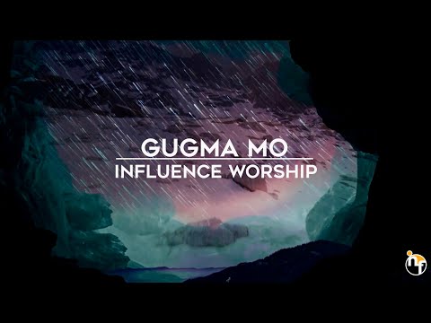 GUGMA MO | INFLUENCE WORSHIP Official Lyric Video