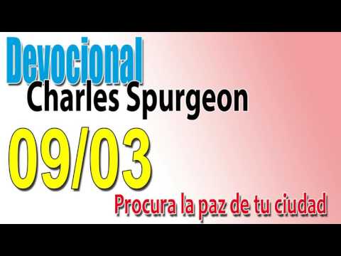 Devocional Charles Spurgeon 09/03 - Procura la paz de tu ciudad