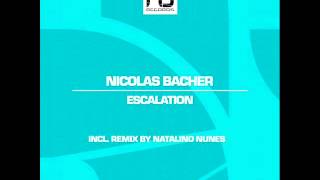 Nicolas Bacher - Escalation (Natalino Nunes Remix) [NB Records]