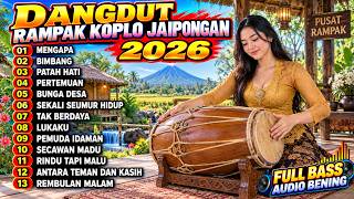 Download lagu DANGDUT KOPLO JOSS TERBARU 2026 FULL BASS SANGAT MERDU ENAK BUAT JOGED | COVER PUSAT RAMPAK mp3