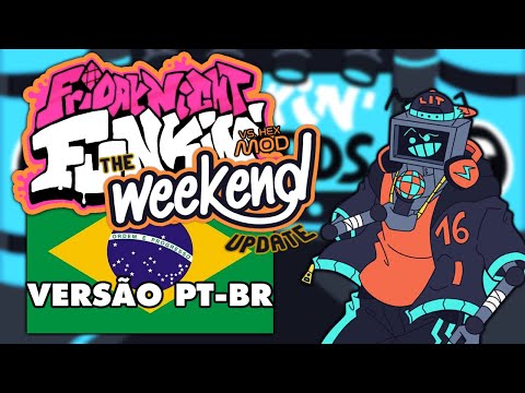 Friday Night Funkin' - V.S. Hex (The Weekend Update) [SEMANA COMPLETA] | Versão PT-BR