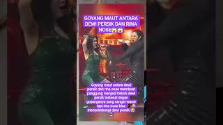 Download lagu GOYANG M4UT ANTARA DEWI PERSIK DAN RINA NOSE#shorts#dewipersik #fypシ゚viral mp3