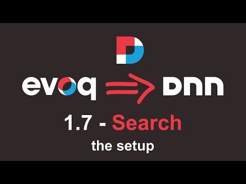 Evoq To DNN - 1.7 - The Setup: Search