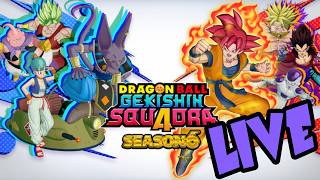 DRAGON BALL GEKISHIN SQUADRA SEASON 6 LIVE!!! DRAGON BALLZ ACCROSS OUR OPPS