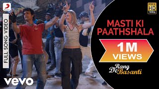 AR Rahman - Masti Ki Paathshala Best VideoRang De 