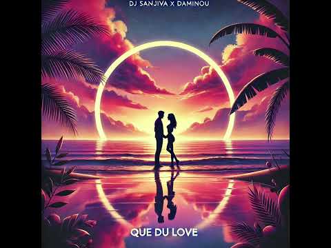 DAMINOU Q.D.L x🔥#DJ_Sanjiva #NouvelleMusique #Collaboration #MixMastering #ProductionMusicale