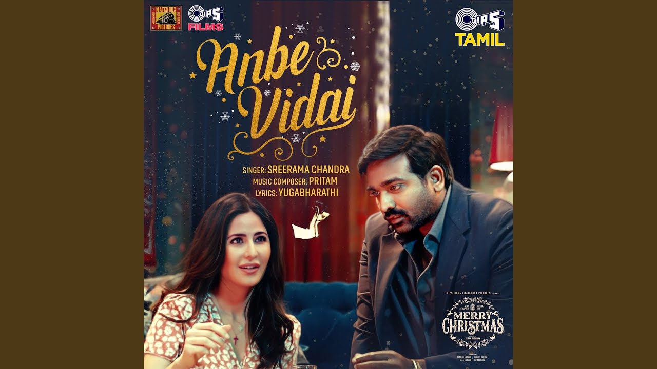Anbe Vidai Song Lyrics | Merry Christmas 2024 | Sreerama Chandra