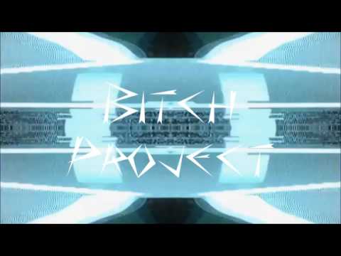 Bitch Project  - The Royal Frenchcore