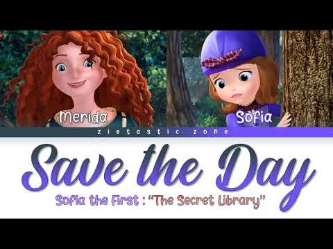 Save the Day- Color Coded Lyrics | Sofia the First "The Secret Library" | Zietastic Zone👑