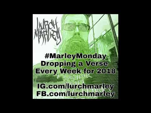 "Loud" Lurch Marley ft Yelawolf (Marley Monday week 11/52)