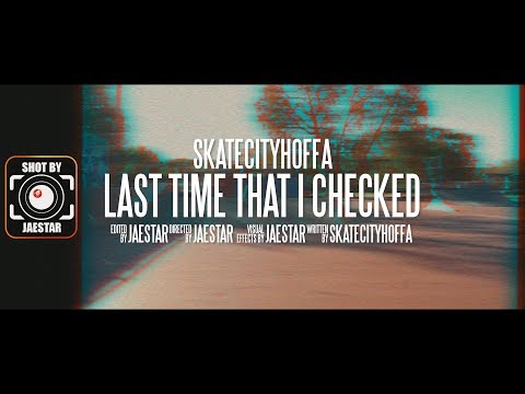 SKATECITYHAFFA "last time that i checked"
