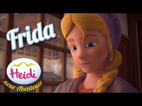 🌼🌷🌼 Die neuen Charaktere - Frida - STAFFEL 2 - Heidi 🌼🌷🌼