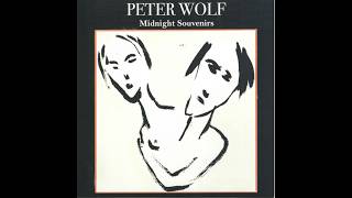 PETER WOLF – 14 It's Too Late For Me