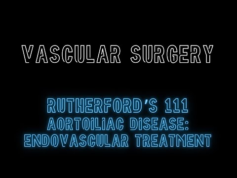 Rutherford's 111: Aortoiliac Disease: Endovascular Treatment