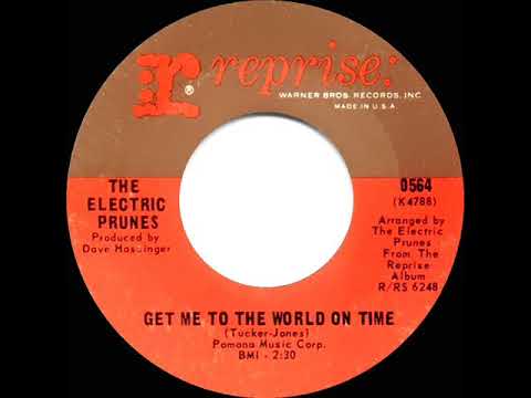 1967 HITS ARCHIVE: Get Me To The World On Time - Electric Prunes (mono 45)