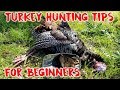 Turkey Hunting Tips For Beginners Hunting Boot Camp