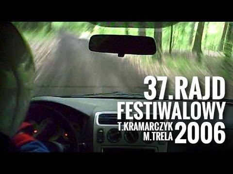 37 Rajd Festiwalowy 2006 - onboard załogi Kramarczyk/Trela
