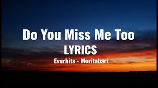 Download lagu Do You Miss Me Too β EverHits (Lyrics Video) | Emotional Love Song mp3 Download lagu Do You Miss Me Too β EverHits (Lyrics Video) | Emotional Love Song mp3