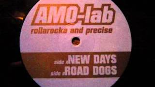 Amo Lab AKA Rollarocka & Precise - New Days
