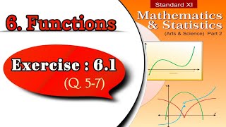 Exercise 6.1 Functions chapter 6 (Q.5-7) | 6.1 chapter 6 class 11