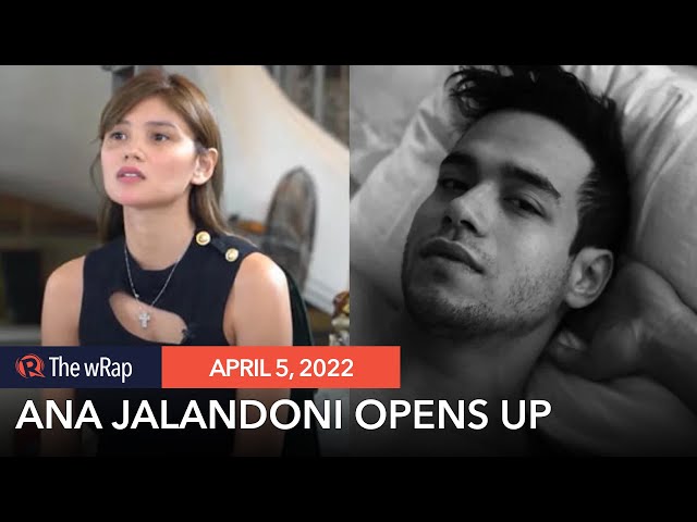 Ana Jalandoni opens up on abusive relationship with Kit Thompson