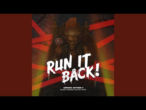 Run It Back! (Aswang Anthem II) (feat. Santie, BonK, Chillero, Debonair & Mad Dog)