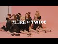 MORE TWICE Making Movie